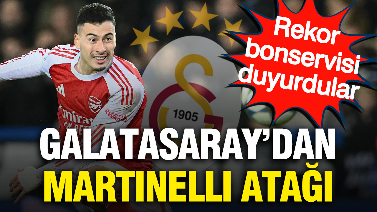 Galatasaray’dan Martinelli atağı: Rekor bonservisi duyurdular